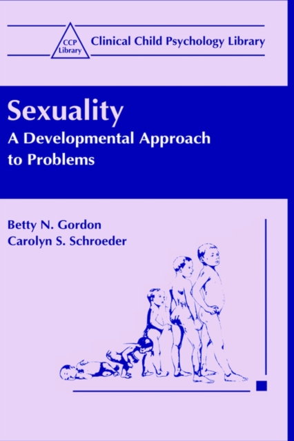 Sexuality : A Developmental Approach to Problems, Hardback Book