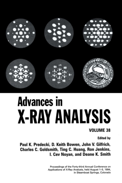 Advances in X-Ray Analysis : Volume 38, Hardback Book
