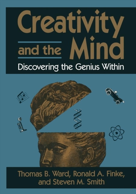 Creativity and the Mind : Discovering the Genius Within, Paperback / softback Book