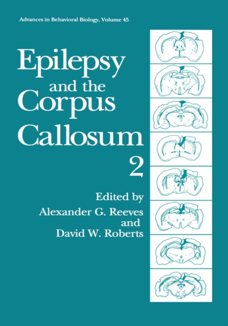 Epilepsy and the Corpus Callosum 2, Hardback Book