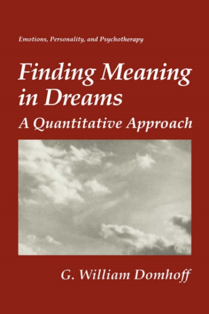 Finding Meaning in Dreams : A Quantitative Approach, Hardback Book