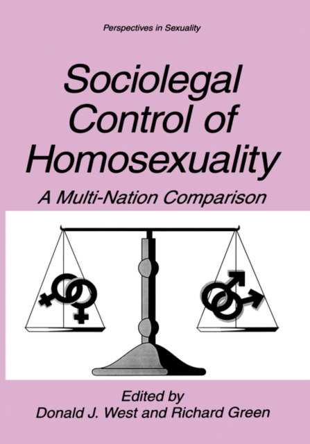 Sociolegal Control of Homosexuality : A Multi-Nation Comparison, Hardback Book