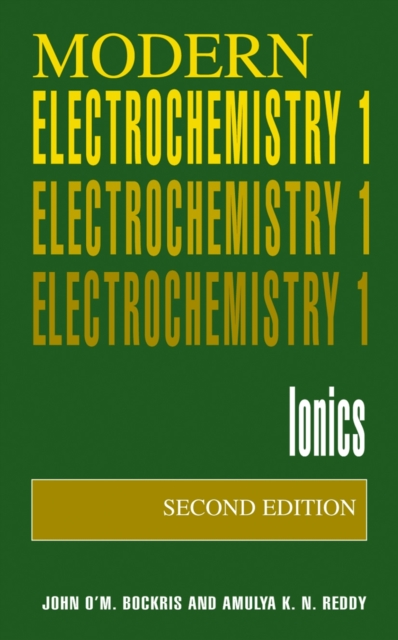 Volume 1: Modern Electrochemistry : Ionics, Paperback / softback Book