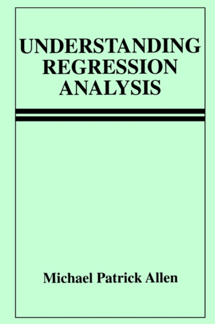 Understanding Regression Analysis, Hardback Book