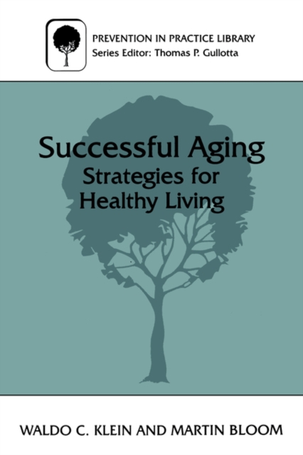 Successful Aging : Strategies for Healthy Living, Paperback / softback Book