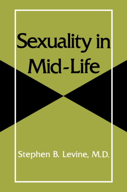 Sexuality in Mid-Life, Hardback Book