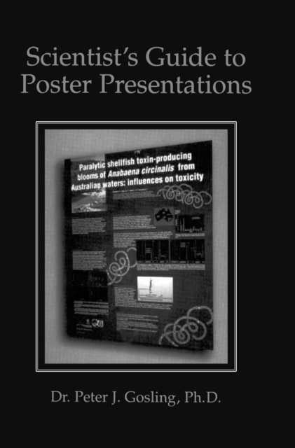 Scientist's Guide to Poster Presentations, Hardback Book