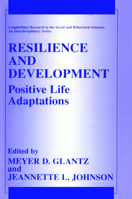 Resilience and Development : Positive Life Adaptations, Hardback Book