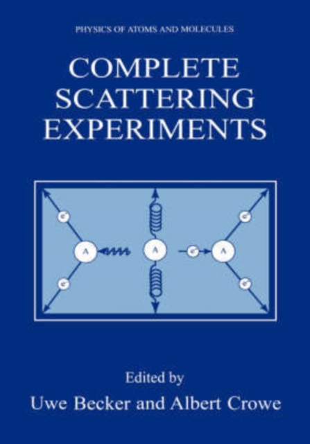 Complete Scattering Experiments, Hardback Book