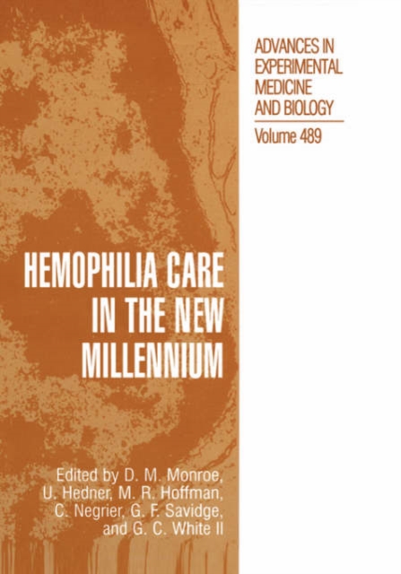 Hemophilia Care in the New Millennium, Hardback Book