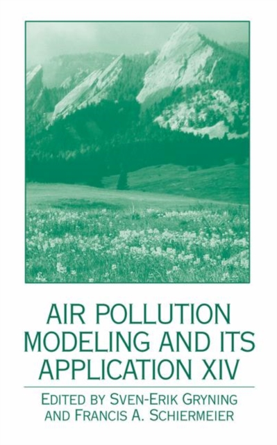 Air Pollution Modeling and its Application XIV, Hardback Book