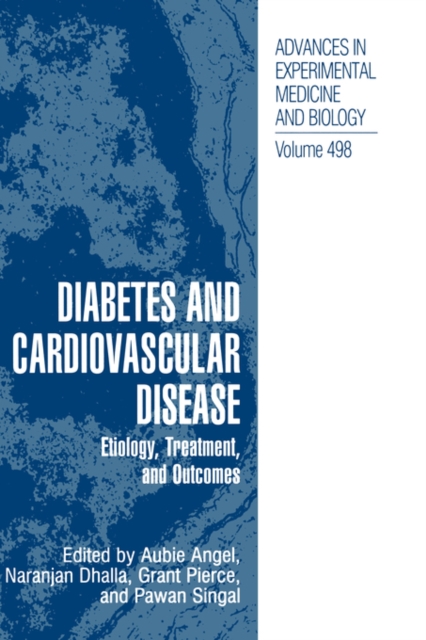 Diabetes and Cardiovascular Disease : Etiology, Treatment, and Outcomes, Hardback Book