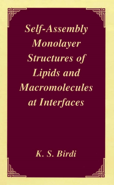 Self-Assembly Monolayer Structures of Lipids and Macromolecules at Interfaces, PDF eBook