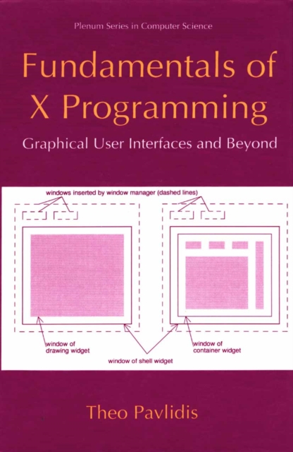 Fundamentals of X Programming : Graphical User Interfaces and Beyond, PDF eBook
