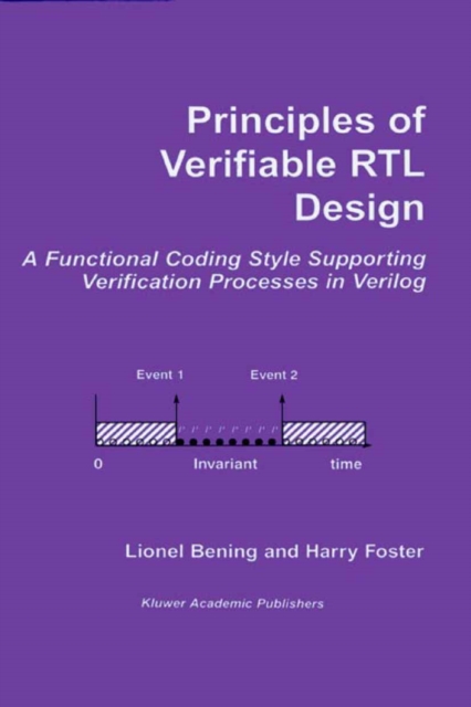 Principles of Verifiable RTL Design : A functional coding style supporting verification processes in Verilog, PDF eBook