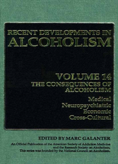 The Consequences of Alcoholism : Medical, Neuropsychiatric, Economic, Cross-Cultural, PDF eBook