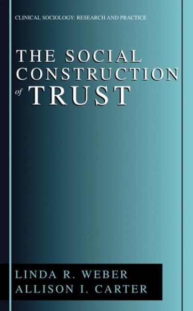 The Social Construction of Trust, Hardback Book
