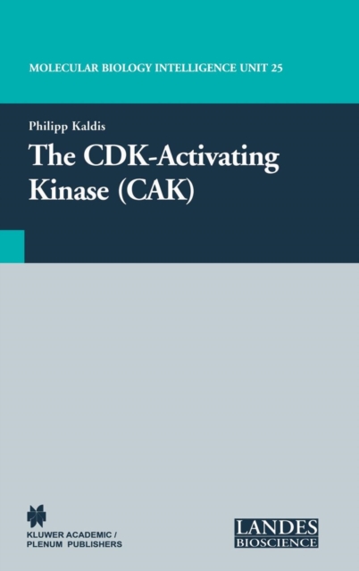 The CDK-Activating Kinase (CAK), Hardback Book