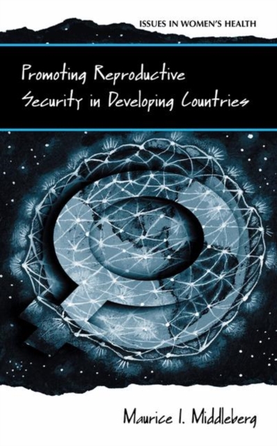 Promoting Reproductive Security in Developing Countries, Hardback Book