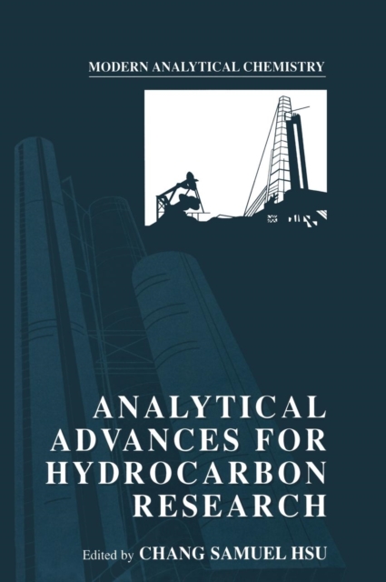 Analytical Advances for Hydrocarbon Research, Hardback Book