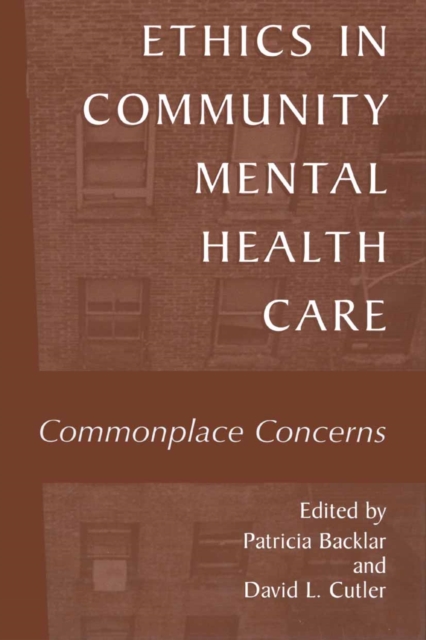 Ethics in Community Mental Health Care : Commonplace Concerns, PDF eBook