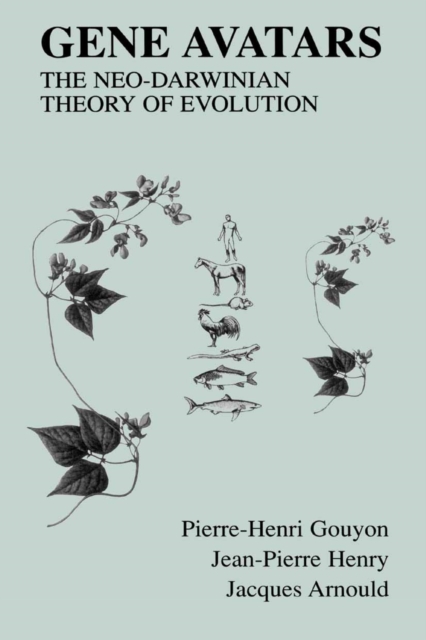 Gene Avatars : The Neo-Darwinian Theory of Evolution, PDF eBook