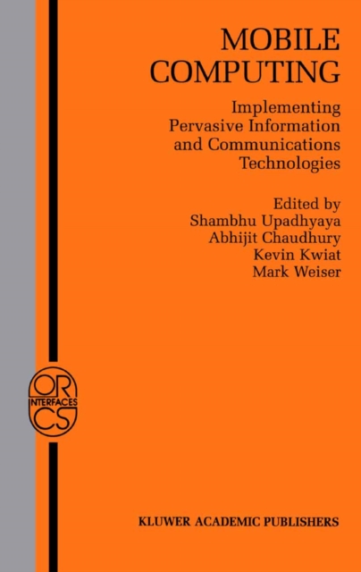Mobile Computing : Implementing Pervasive Information and Communications Technologies, PDF eBook