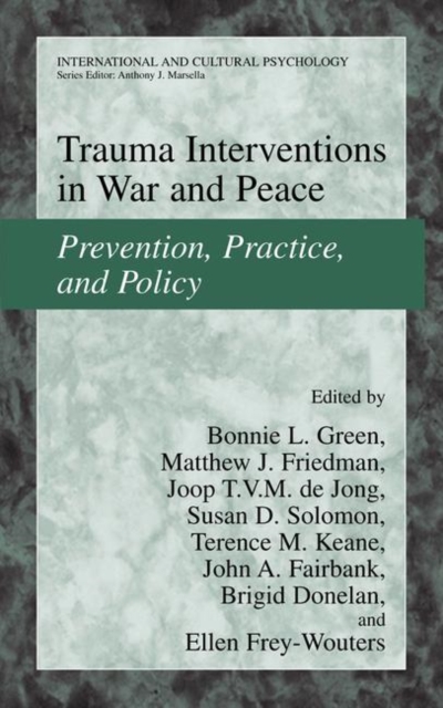 Trauma Interventions in War and Peace : Prevention, Practice, and Policy, Hardback Book