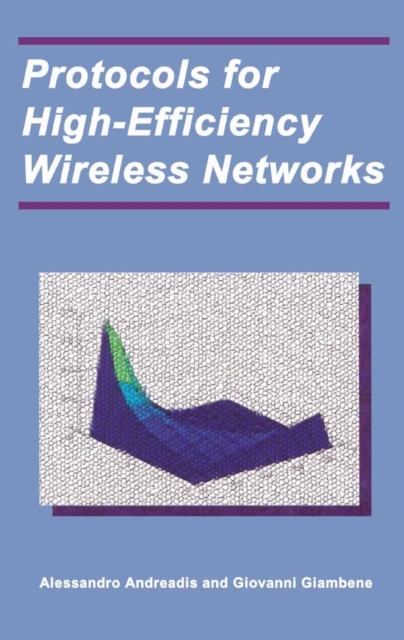 Protocols for High-Efficiency Wireless Networks, PDF eBook