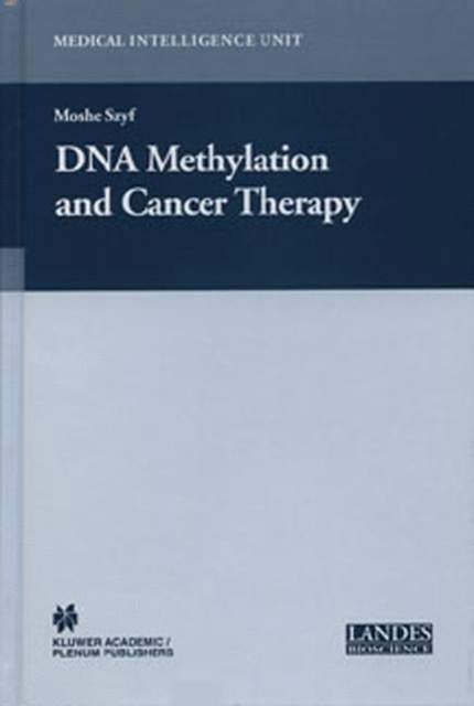 DNA Methylation and Cancer Therapy, Hardback Book