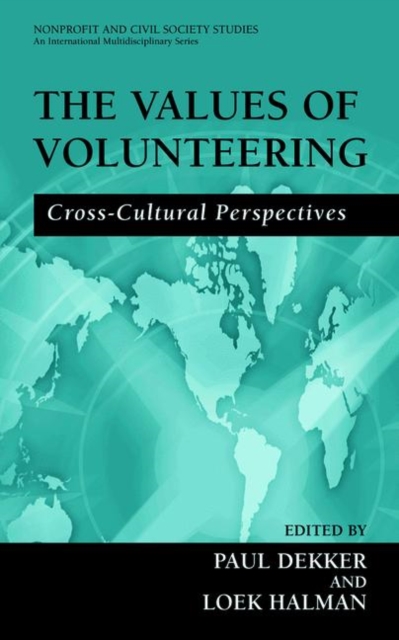 The Values of Volunteering : Cross-Cultural Perspectives, Paperback / softback Book