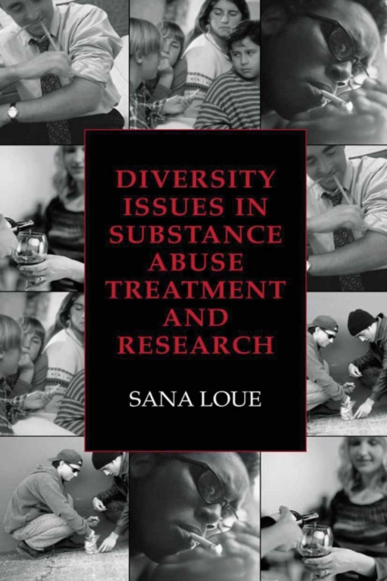 Diversity Issues in Substance Abuse Treatment and Research, PDF eBook