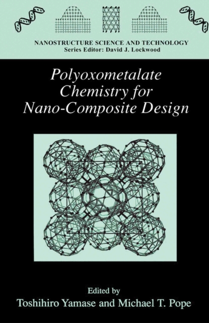 Polyoxometalate Chemistry for Nano-Composite Design, PDF eBook