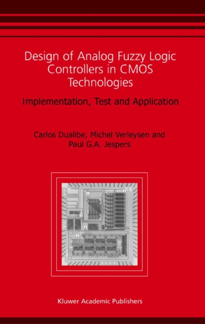 Design of Analog Fuzzy Logic Controllers in CMOS Technologies ...