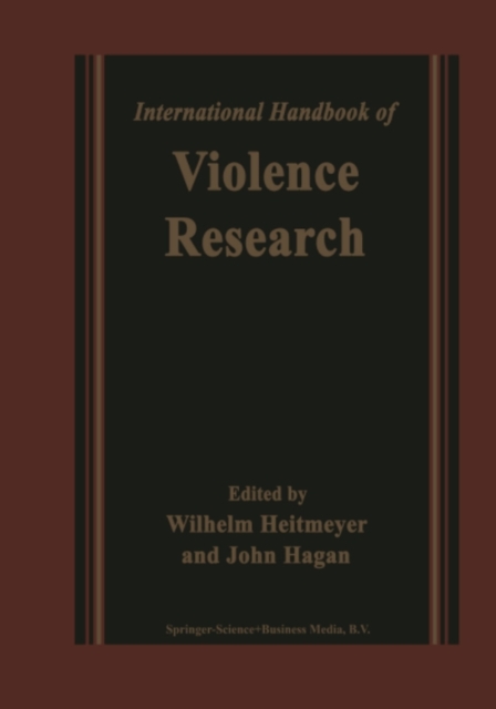 International Handbook of Violence Research, PDF eBook