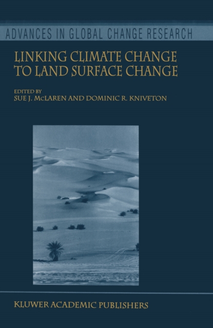 Linking Climate Change to Land Surface Change, PDF eBook