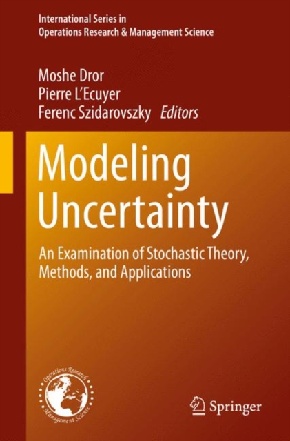 Modeling Uncertainty : An Examination of Stochastic Theory, Methods, and Applications, PDF eBook