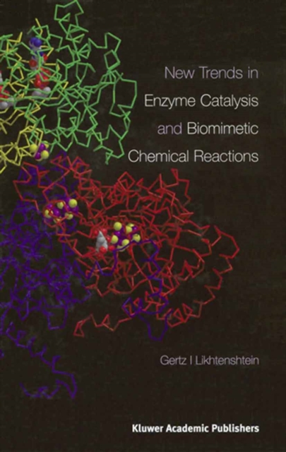 New Trends in Enzyme Catalysis and Biomimetic Chemical Reactions, PDF eBook