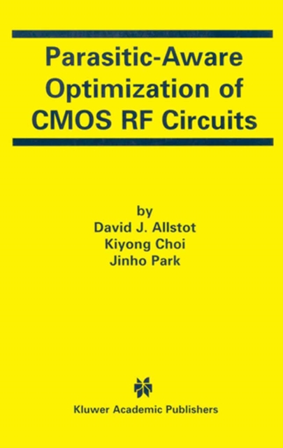 Parasitic-Aware Optimization of CMOS RF Circuits, PDF eBook