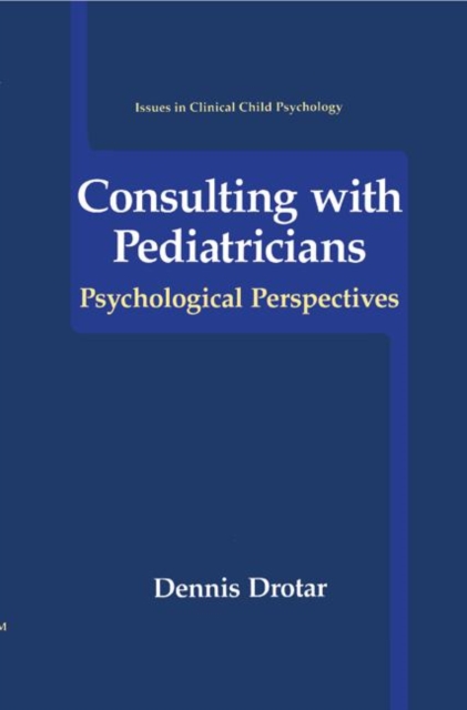 Consulting with Pediatricians, Paperback / softback Book