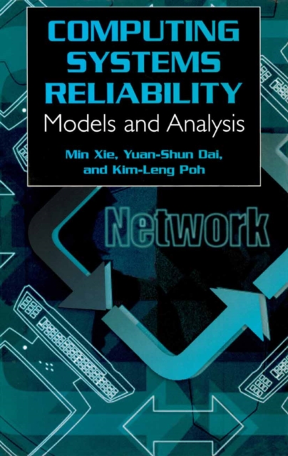 Computing System Reliability : Models and Analysis, PDF eBook