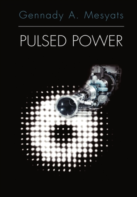 Pulsed Power, Hardback Book