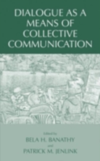 Dialogue as a Means of Collective Communication, PDF eBook