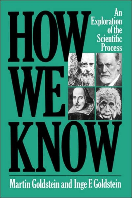 How We Know : An Exploration Of The Scientific Process, Paperback / softback Book