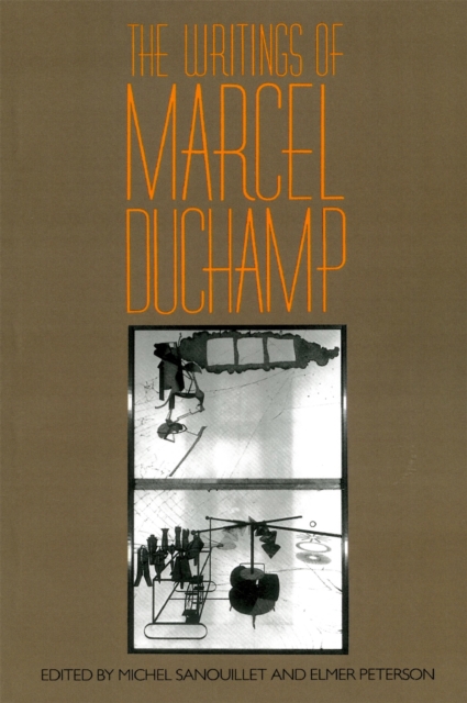 The Writings Of Marcel Duchamp, Paperback / softback Book