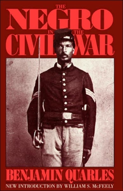 The Negro In The Civil War, Paperback / softback Book