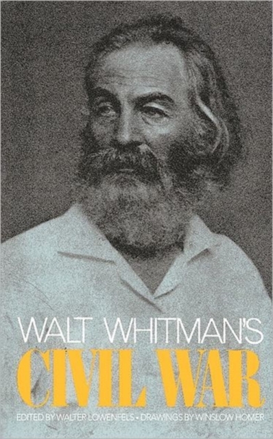 Walt Whitman's Civil War, Paperback / softback Book