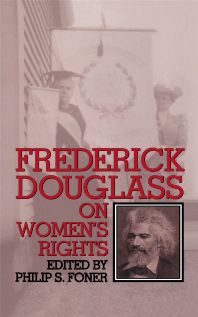 Frederick Douglass On Women's Rights, Paperback / softback Book