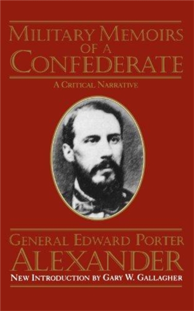 Military Memoirs Of A Confederate, Paperback / softback Book