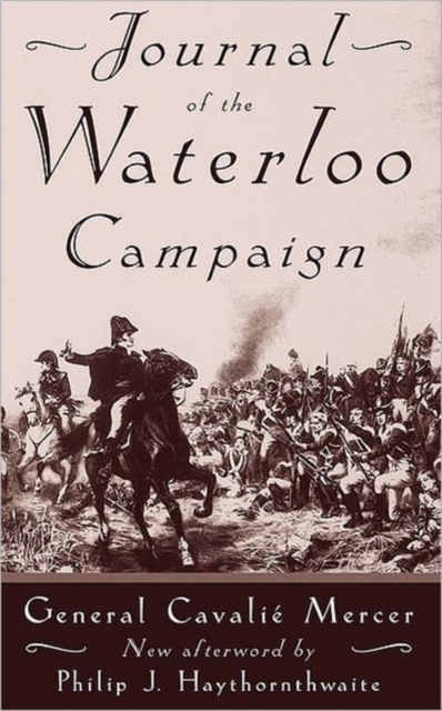 Journal Of The Waterloo Campaign, Paperback / softback Book